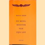 De mens: meester van zijn lot
Inayat Khan
€ 6,00 De mens: meester van zijn lot
Inayat Khan
€ 6,00