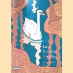 Early Modern Textiles from Arts and Crafts to Art Deco
Marianne Carlano e.a.
€ 12,50 Early Modern Textiles from Arts and Crafts to Art Deco
Marianne Carlano e.a.
€ 12,50