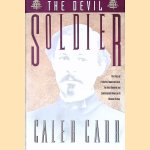 The Devil Soldier: The Story of Frederick Townsend Ward
Caleb Carr
€ 9,00 The Devil Soldier: The Story of Frederick Townsend Ward
Caleb Carr
€ 9,00