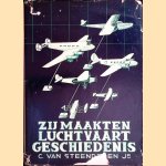 Zij maakten Luchtvaartgeschiedenis
C.van Steenderen Jr
€ 25,00 Zij maakten Luchtvaartgeschiedenis
C.van Steenderen Jr
€ 25,00