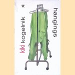 Hangings door Kiki Kogelnik Hangings door Kiki Kogelnik