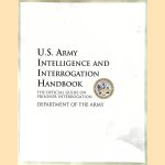 U.S. Army Intelligence and Interrogation Handbook
Lyons Press
€ 15,00 U.S. Army Intelligence and Interrogation Handbook
Lyons Press
€ 15,00