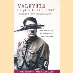 Valkyrie: The Plot to Kill Hitler
Philipp von Boeselager
€ 9,00 Valkyrie: The Plot to Kill Hitler
Philipp von Boeselager
€ 9,00