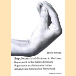Supplemento al dizionario italiano = Supplement to the italian dictionary = Supplement au dictionnaire italien = Anhang zum italienischen Wörterbuch
Bruno Munari
€ 10,00 Supplemento al dizionario italiano = Supplement to the italian dictionary = Supplement au dictionnaire italien = Anhang zum italienischen Wörterbuch
Bruno Munari
€ 10,00