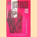 De Antwerpse dokwerker 1830-1940
Karel van Isacker
€ 12,50 De Antwerpse dokwerker 1830-1940
Karel van Isacker
€ 12,50