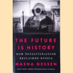 The Future Is History: How Totalitarianism Reclaimed Russia
Masha Gessen
€ 10,00 The Future Is History: How Totalitarianism Reclaimed Russia
Masha Gessen
€ 10,00
