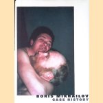Case History
Boris Michailov e.a.
€ 125,00 Case History
Boris Michailov e.a.
€ 125,00