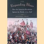 The Expanding Blaze: How the American Revolution Ignited the World, 1775-1848
Jonathan Israel
€ 20,00 The Expanding Blaze: How the American Revolution Ignited the World, 1775-1848
Jonathan Israel
€ 20,00