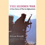 The Hidden War: The True Story of War in Afghanistan
Artem Borovik
€ 10,00 The Hidden War: The True Story of War in Afghanistan
Artem Borovik
€ 10,00