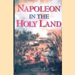 Napoleon in the Holy Land
Nathan Schur
€ 17,50 Napoleon in the Holy Land
Nathan Schur
€ 17,50