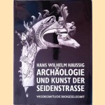 Archäologie und Kunst der Seidenstrasse
Hans Wilhelm Haussig
€ 15,00 Archäologie und Kunst der Seidenstrasse
Hans Wilhelm Haussig
€ 15,00
