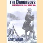 The Doughboys: America and the First World War
Gary Mead
€ 10,00 The Doughboys: America and the First World War
Gary Mead
€ 10,00