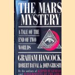 The Mars Mystery: A Tale of the End of Two Worlds
Graham Hancock e.a.
€ 12,50 The Mars Mystery: A Tale of the End of Two Worlds
Graham Hancock e.a.
€ 12,50