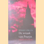 De wraak van Poetin: Rusland contra Europa door Hubert Smeets De wraak van Poetin: Rusland contra Europa door Hubert Smeets