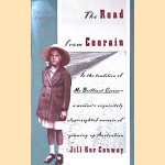 The Road from Coorain: A Woman's Exquisitely Clear-Sighted Memoir of Growing Up Australian
Jill Ker Conway
€ 5,00 The Road from Coorain: A Woman's Exquisitely Clear-Sighted Memoir of Growing Up Australian
Jill Ker Conway
€ 5,00