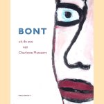 Bont uit de zoo van Charlotte Mutsaers door Marc Kregting e.a. Bont uit de zoo van Charlotte Mutsaers door Marc Kregting e.a.