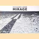 Mirage
Richard Long
€ 8,00 Mirage
Richard Long
€ 8,00