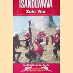 Isandlwana: Zulu War
Ian Knight e.a.
€ 10,00 Isandlwana: Zulu War
Ian Knight e.a.
€ 10,00