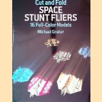 Cut and Fold Space Stunt Fliers: 16 Full-Color Models
Michael Grater
€ 10,00 Cut and Fold Space Stunt Fliers: 16 Full-Color Models
Michael Grater
€ 10,00