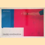 Arnoldi: 27. September - 21. Oktober 1984
Esbjerg Kunstmuseum
€ 9,00 Arnoldi: 27. September - 21. Oktober 1984
Esbjerg Kunstmuseum
€ 9,00