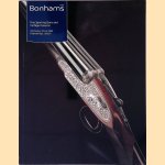 Fine Sporting Guns and Vintage Firearms: Wednesday 28 July 2004
Bonhams
€ 30,00 Fine Sporting Guns and Vintage Firearms: Wednesday 28 July 2004
Bonhams
€ 30,00