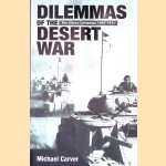 Dilemmas of the Desert War: The Libyan Campaign, 1940-1942
Michael Carver
€ 10,00 Dilemmas of the Desert War: The Libyan Campaign, 1940-1942
Michael Carver
€ 10,00