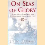On Seas of Glory: Heroic Men, Great Ships, and Epic Battles of the American Navy
John F. Lehman
€ 12,50 On Seas of Glory: Heroic Men, Great Ships, and Epic Battles of the American Navy
John F. Lehman
€ 12,50
