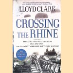 Crossing the Rhine: Breaking Into Nazi Germany, 1944 and 1945: the Greatest Airborne Battles in History
Lloyd Clark
€ 15,00 Crossing the Rhine: Breaking Into Nazi Germany, 1944 and 1945: the Greatest Airborne Battles in History
Lloyd Clark
€ 15,00