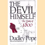 The Devil Himself: The Mutiny of 1800 door Dudley Pope The Devil Himself: The Mutiny of 1800 door Dudley Pope
