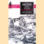 Mons: The Retreat to Victory door John Terraine Mons: The Retreat to Victory door John Terraine