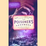 The Poisoner's Handbook: Murder and the Birth of Forensic Medicine in Jazz Age New York
Deborah Blum
€ 10,00 The Poisoner's Handbook: Murder and the Birth of Forensic Medicine in Jazz Age New York
Deborah Blum
€ 10,00