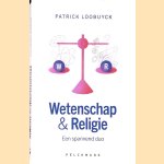 Wetenschap & religie: een spannend duo
Patrick Loobuyck
€ 15,00 Wetenschap & religie: een spannend duo
Patrick Loobuyck
€ 15,00
