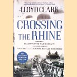 Crossing the Rhine: Breaking Into Nazi Germany, 1944 and 1945: the Greatest Airborne Battles in History
Lloyd Clark
€ 15,00 Crossing the Rhine: Breaking Into Nazi Germany, 1944 and 1945: the Greatest Airborne Battles in History
Lloyd Clark
€ 15,00