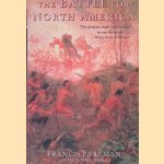 The Battle for North America
Francis Parkman
€ 10,00 The Battle for North America
Francis Parkman
€ 10,00