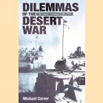 Dilemmas of the Desert War: The Libyan Campaign, 1940-1942
Michael Carver
€ 10,00 Dilemmas of the Desert War: The Libyan Campaign, 1940-1942
Michael Carver
€ 10,00