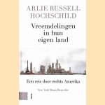 Vreemdelingen in hun eigen land: Een reis door rechts Amerika
Arlie Russell Hochschild
€ 20,00 Vreemdelingen in hun eigen land: Een reis door rechts Amerika
Arlie Russell Hochschild
€ 20,00