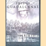This Is Guadalcanal: The Original Combat Photography
William S. Butler e.a.
€ 7,00 This Is Guadalcanal: The Original Combat Photography
William S. Butler e.a.
€ 7,00