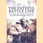 The Fateful Battle Line: The Great War Journals and Sketches of Captain Henry Ogle MC
Michael Glover
€ 10,00 The Fateful Battle Line: The Great War Journals and Sketches of Captain Henry Ogle MC
Michael Glover
€ 10,00