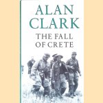The Fall of Crete
Alan Clark
€ 9,00 The Fall of Crete
Alan Clark
€ 9,00