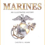 Marines: An Illustrated History : the U.S. Marine Corps from 1775 to the 21st Century
Chester G. Hearn
€ 15,00 Marines: An Illustrated History : the U.S. Marine Corps from 1775 to the 21st Century
Chester G. Hearn
€ 15,00