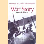 War Story door Derek Robinson War Story door Derek Robinson