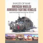 American Wheeled Armoured Fighting Vehicles: Rare Photographs from Wartime Archives
Michael Green
€ 8,00 American Wheeled Armoured Fighting Vehicles: Rare Photographs from Wartime Archives
Michael Green
€ 8,00