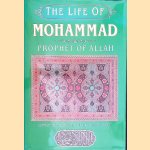 The Life of Mohammad, Prophet of Allah
Sliman Ben Ibrahim e.a.
€ 12,50 The Life of Mohammad, Prophet of Allah
Sliman Ben Ibrahim e.a.
€ 12,50