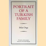 Portrait of a Turkish Family
Irfan Orga
€ 6,00 Portrait of a Turkish Family
Irfan Orga
€ 6,00