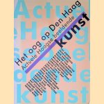 Het oog op Den Haag: Actuele Haagse beeldende kunst
Flip - en anderen Bool
€ 6,00 Het oog op Den Haag: Actuele Haagse beeldende kunst
Flip - en anderen Bool
€ 6,00