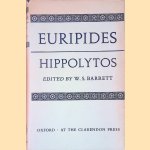 Hippolytos: edited with Introduction and Commentary by W.S. Barrett.
Euripides
€ 10,00 Hippolytos: edited with Introduction and Commentary by W.S. Barrett.
Euripides
€ 10,00