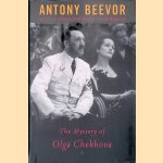 The Mystery of Olga Chekhova door Antony Beevor The Mystery of Olga Chekhova door Antony Beevor
