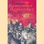Remember, Remember the Fifth of November: Guy Fawkes and the Gunpowder Plot
J. A. Sharpe
€ 10,00 Remember, Remember the Fifth of November: Guy Fawkes and the Gunpowder Plot
J. A. Sharpe
€ 10,00
