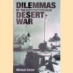 Dilemmas of the Desert War: The Libyan Campaign, 1940-1942
Michael Carver
€ 10,00 Dilemmas of the Desert War: The Libyan Campaign, 1940-1942
Michael Carver
€ 10,00