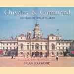 Chivalry and Command: 500 years of Horse Guards
Brian Harwood
€ 8,00 Chivalry and Command: 500 years of Horse Guards
Brian Harwood
€ 8,00